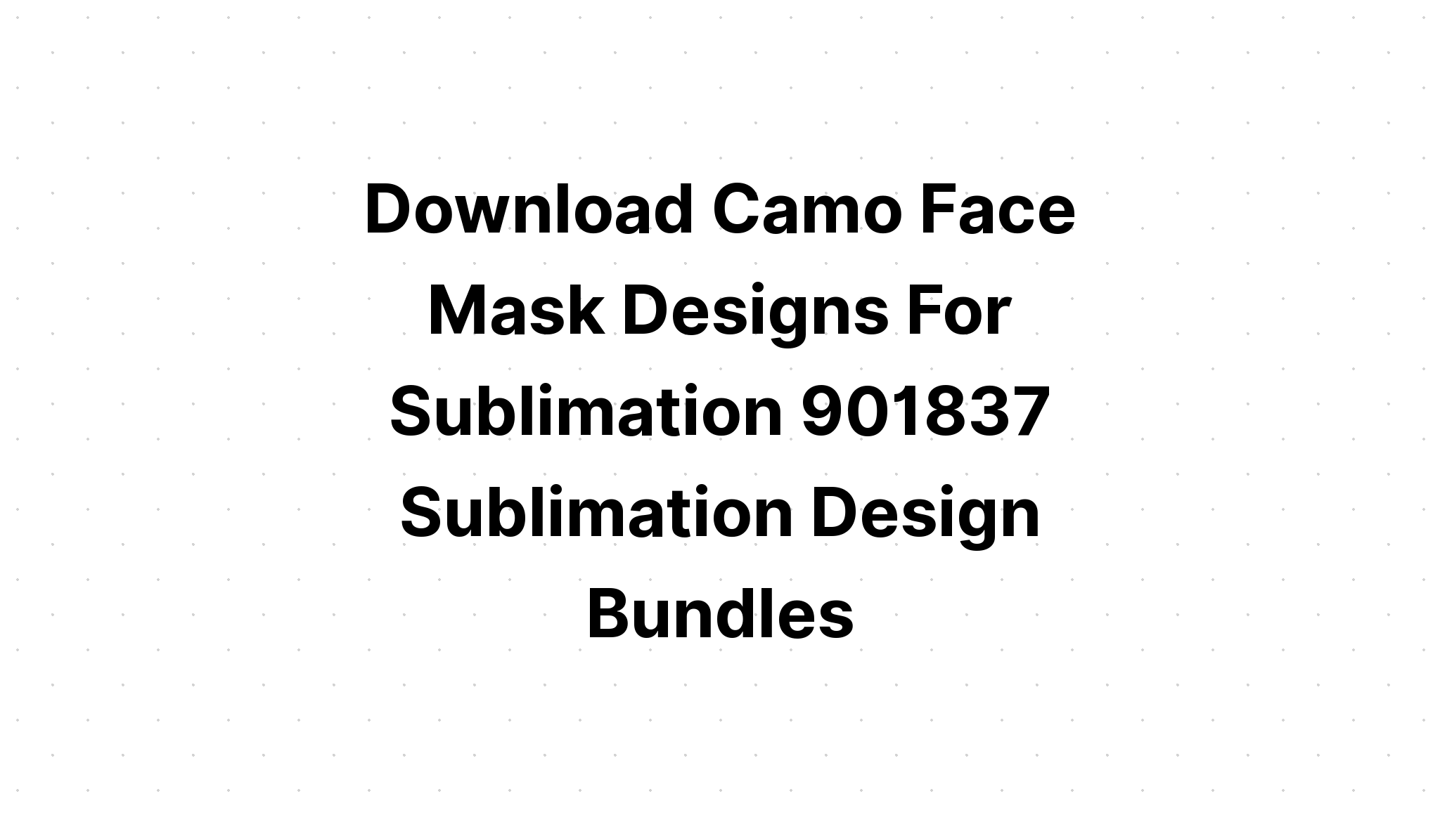 Download Mom Mode Camo Sublimation SVG File